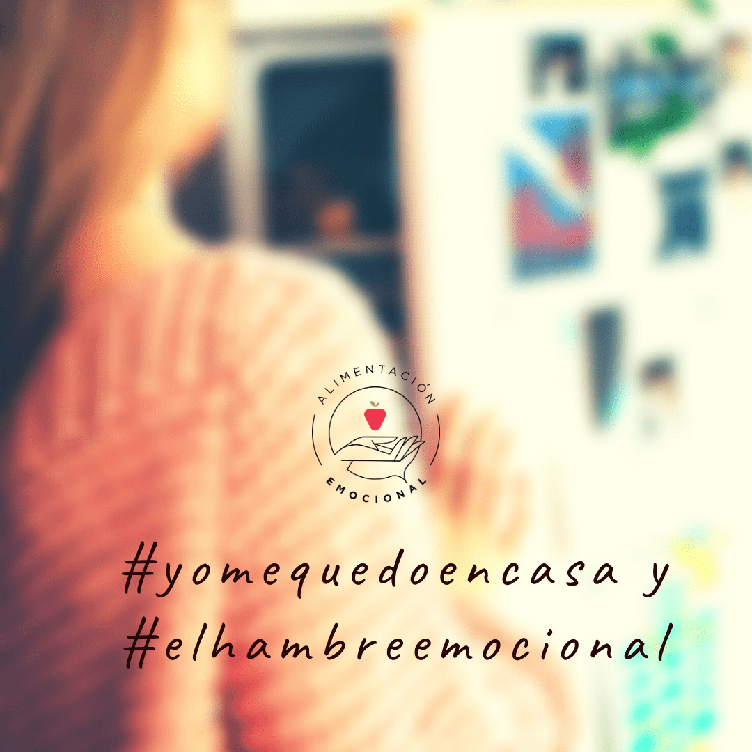 Hambre emocional confinamiento